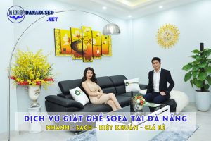 dich-vu-giat-ghe-sofa-tai-da-nang-nhanh-ve-sinh-diet-khuan